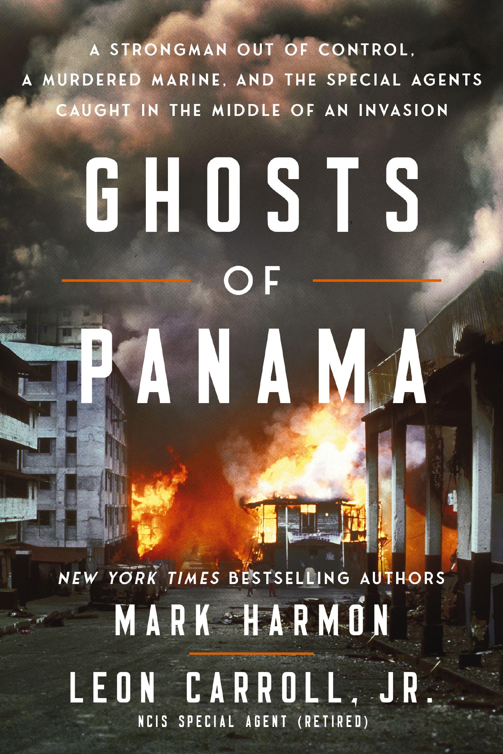 Ghosts of Panama: A Strongman Out of Control, a Murdered Marine, and the Special Agents Caught in the Middle of an Invasion book cover