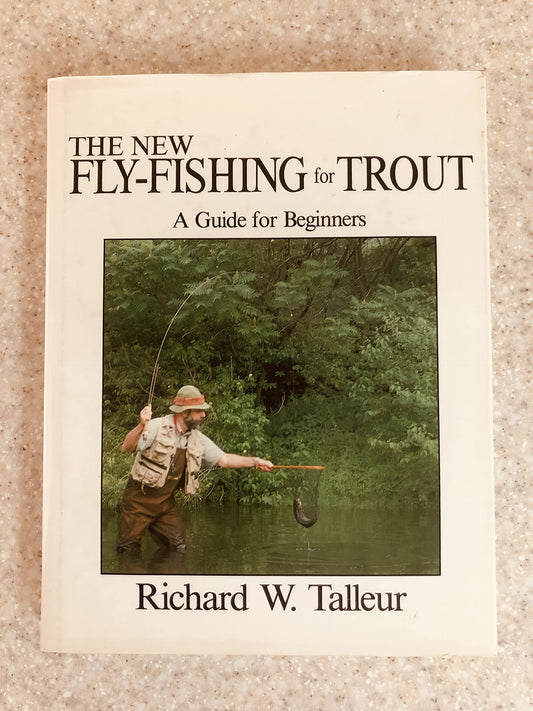 Fly Fishing for Trout: A Guide for Beginners