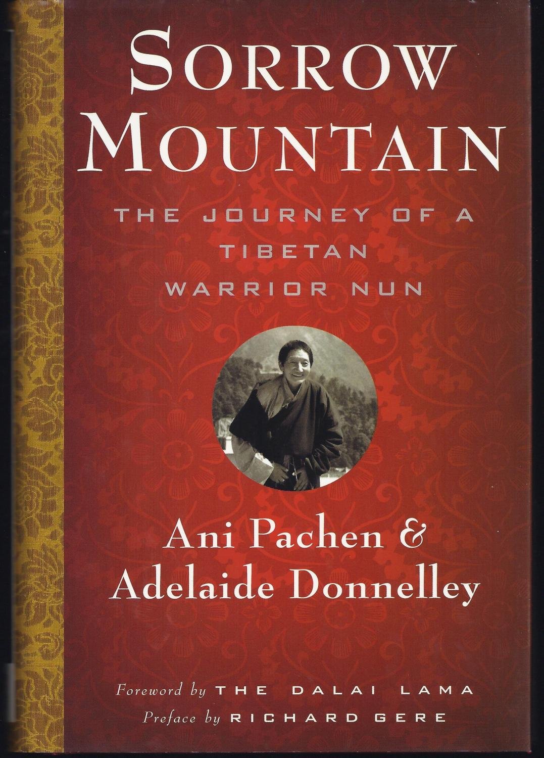 Sorrow Mountain: The Journey of a Tibetan Warrior Nun book cover