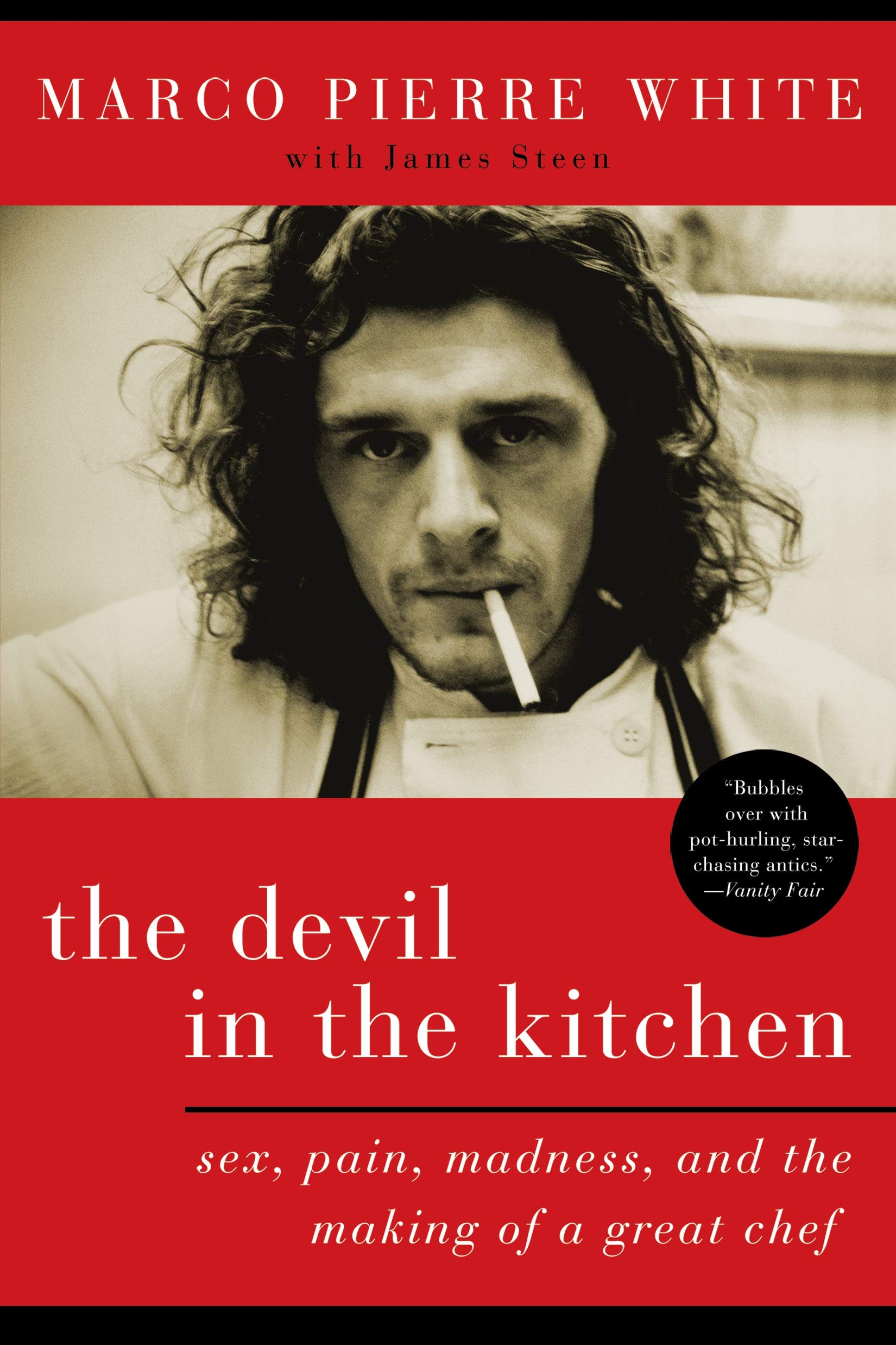 Devil in the Kitchen: Sex, Pain, Madness, and the Making of a Great Chef book cover