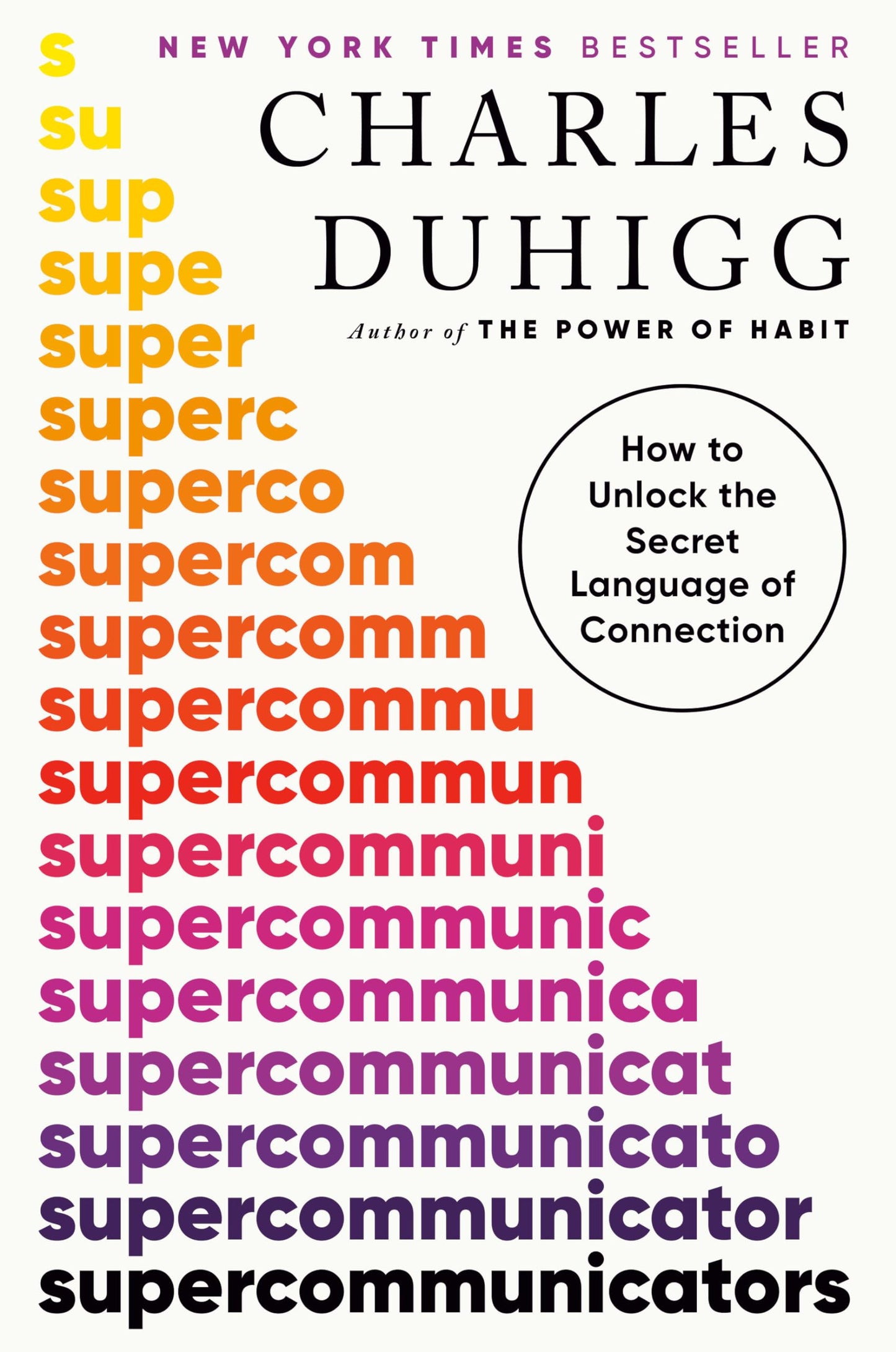 Supercommunicators: How to Unlock the Secret Language of Connection book cover