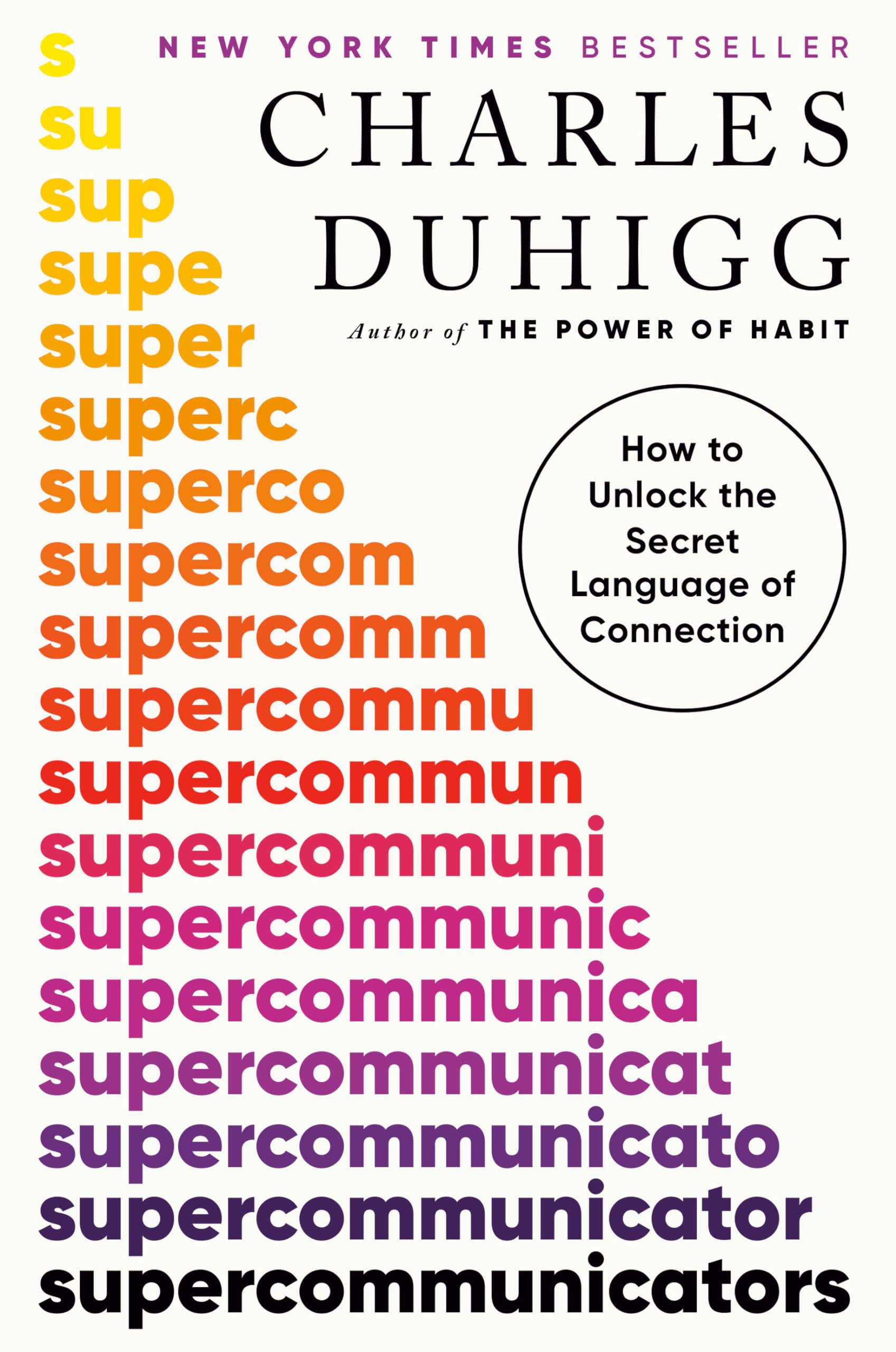 Supercommunicators: How to Unlock the Secret Language of Connection book cover
