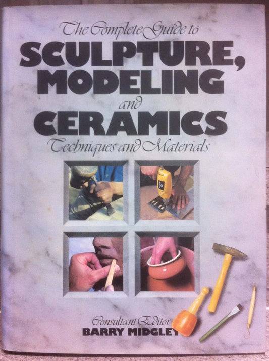 Sculpture, Modeling and Ceramics