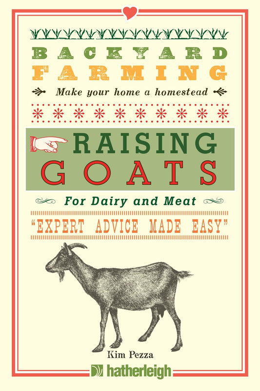 Backyard Farming: Raising Goats for Dairy and Meat book cover