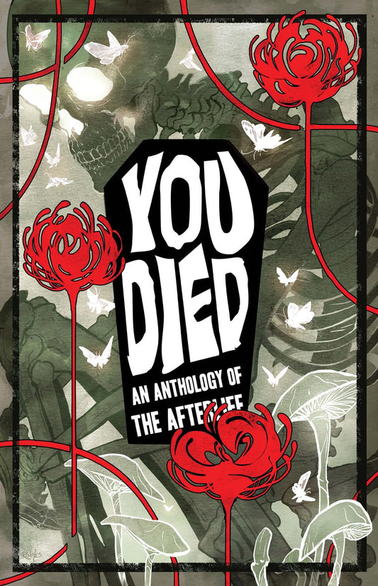 You Died: An Anthology of the Afterlife book cover