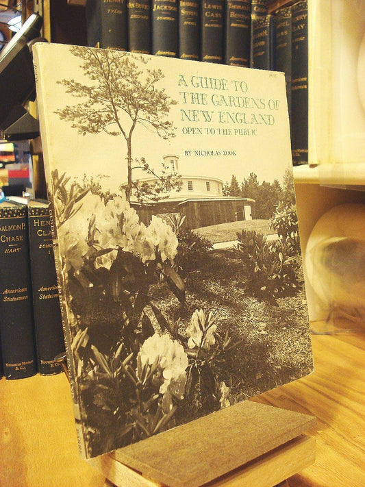 A guide to gardens of New England open to the public book cover