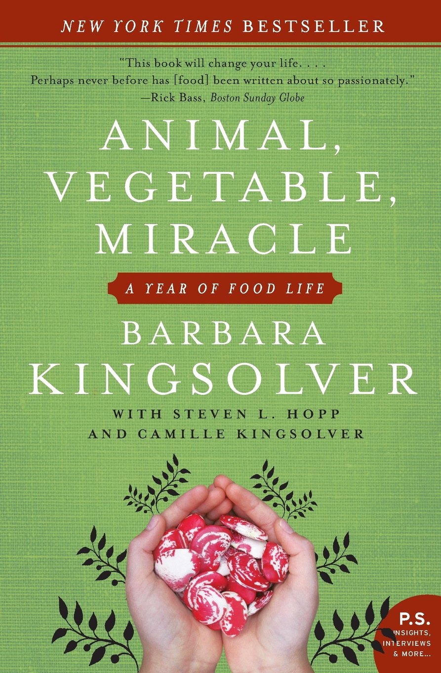 Animal, Vegetable, Miracle: A Year of Food Life book cover