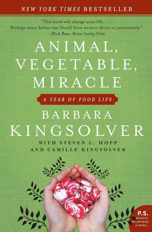 Animal, Vegetable, Miracle: A Year of Food Life book cover
