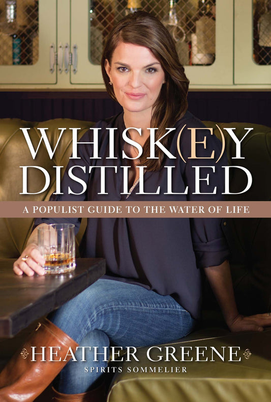 Whiskey Distilled: A Populist Guide to the Water of Life