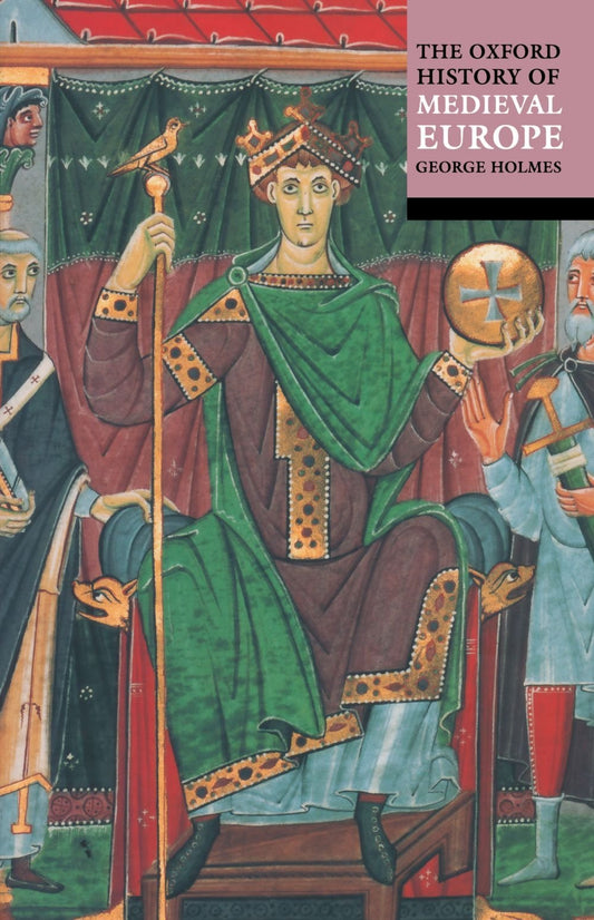 Oxford History of Medieval Europe (Revised)