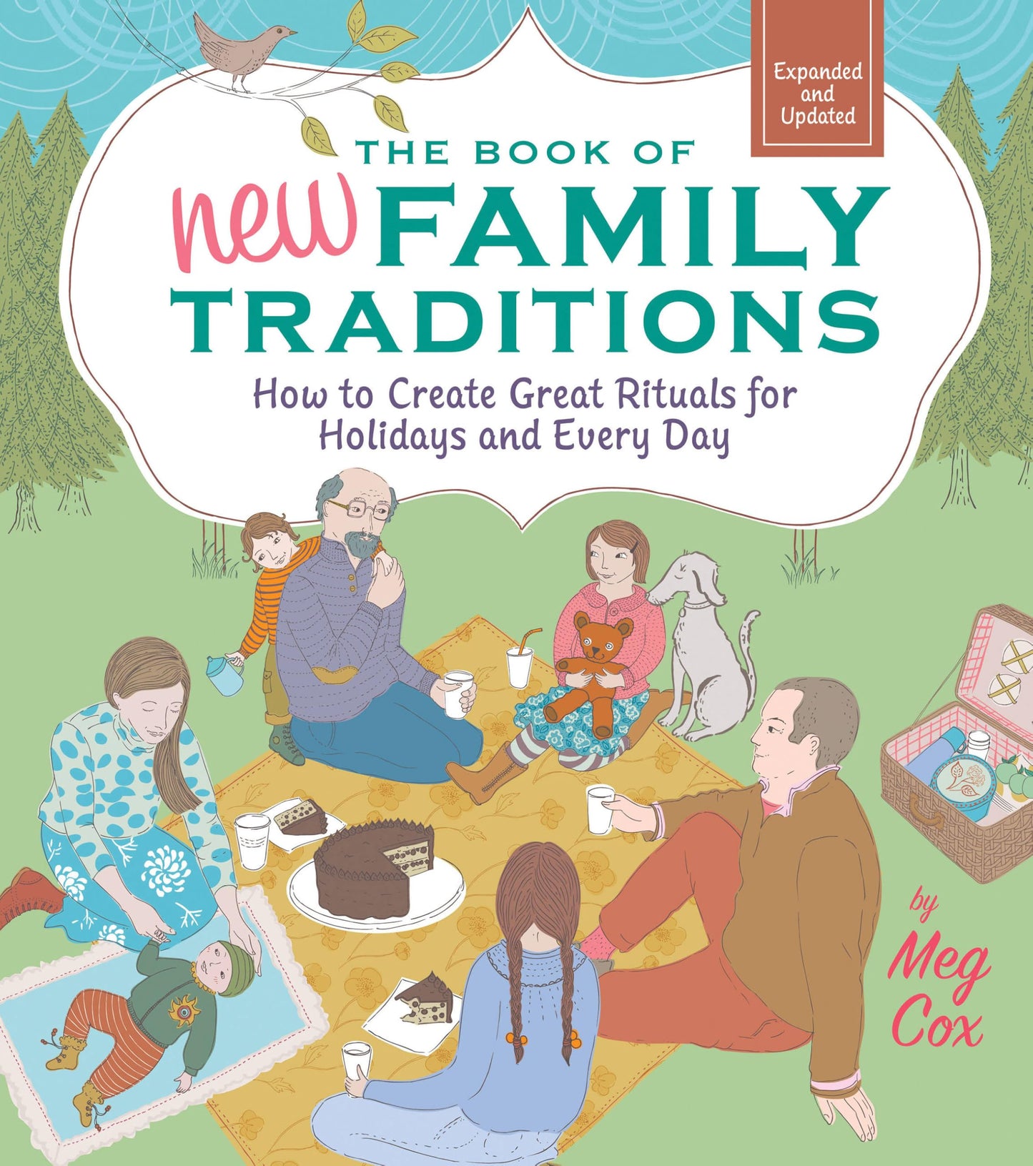 Book of New Family Traditions: How to Create Great Rituals for Holidays and Every Day (Expanded, Updated) book cover