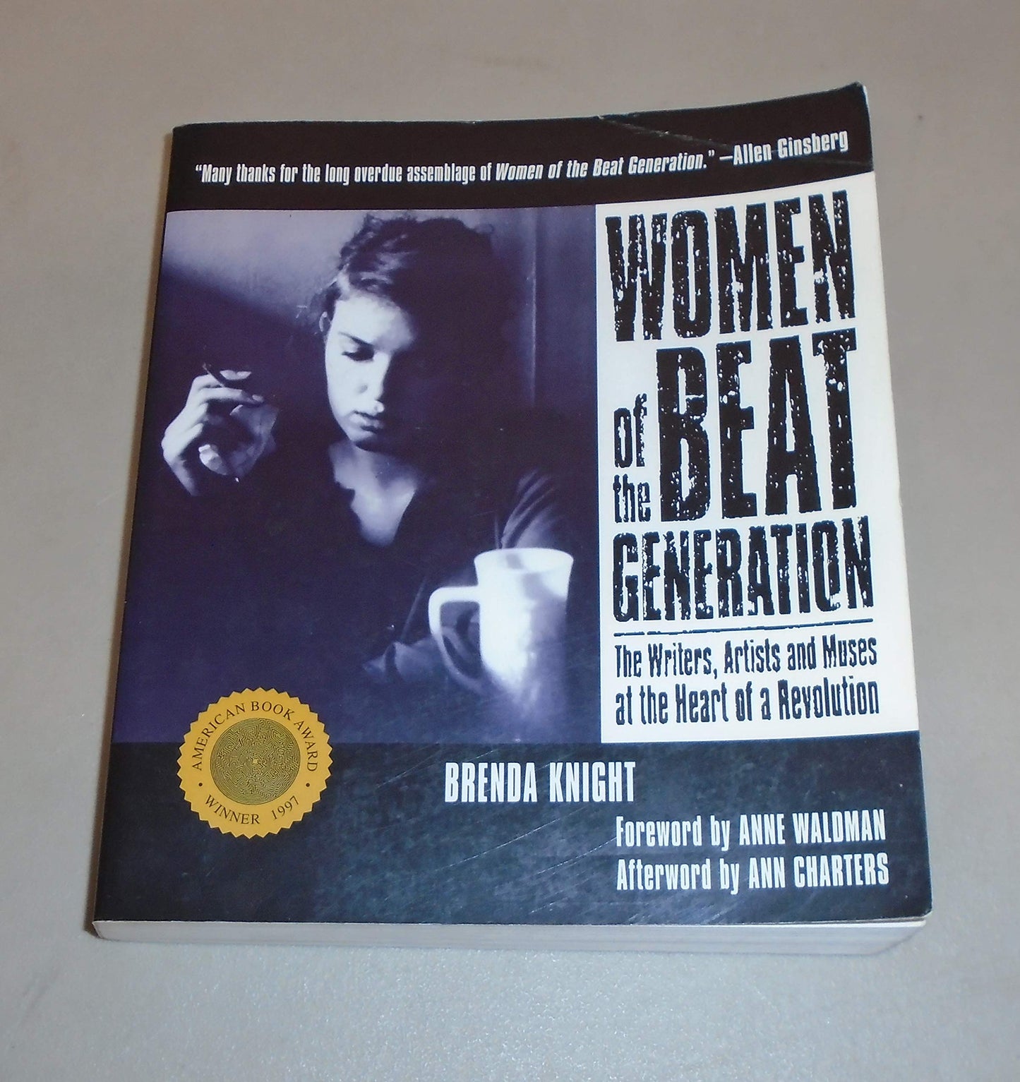 Women of the Beat Generation: The Writers, Artists, and Muses at the Heart of Revolution (Revised) book cover