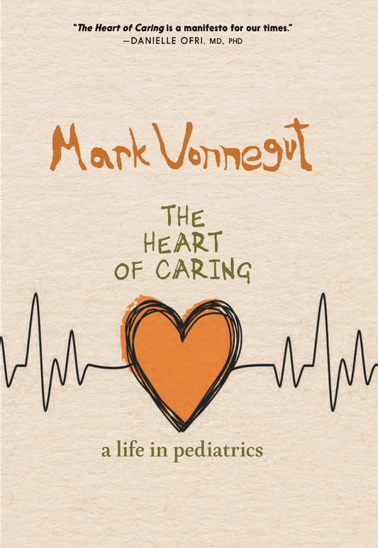 Heart of Caring: A Life in Pediatrics