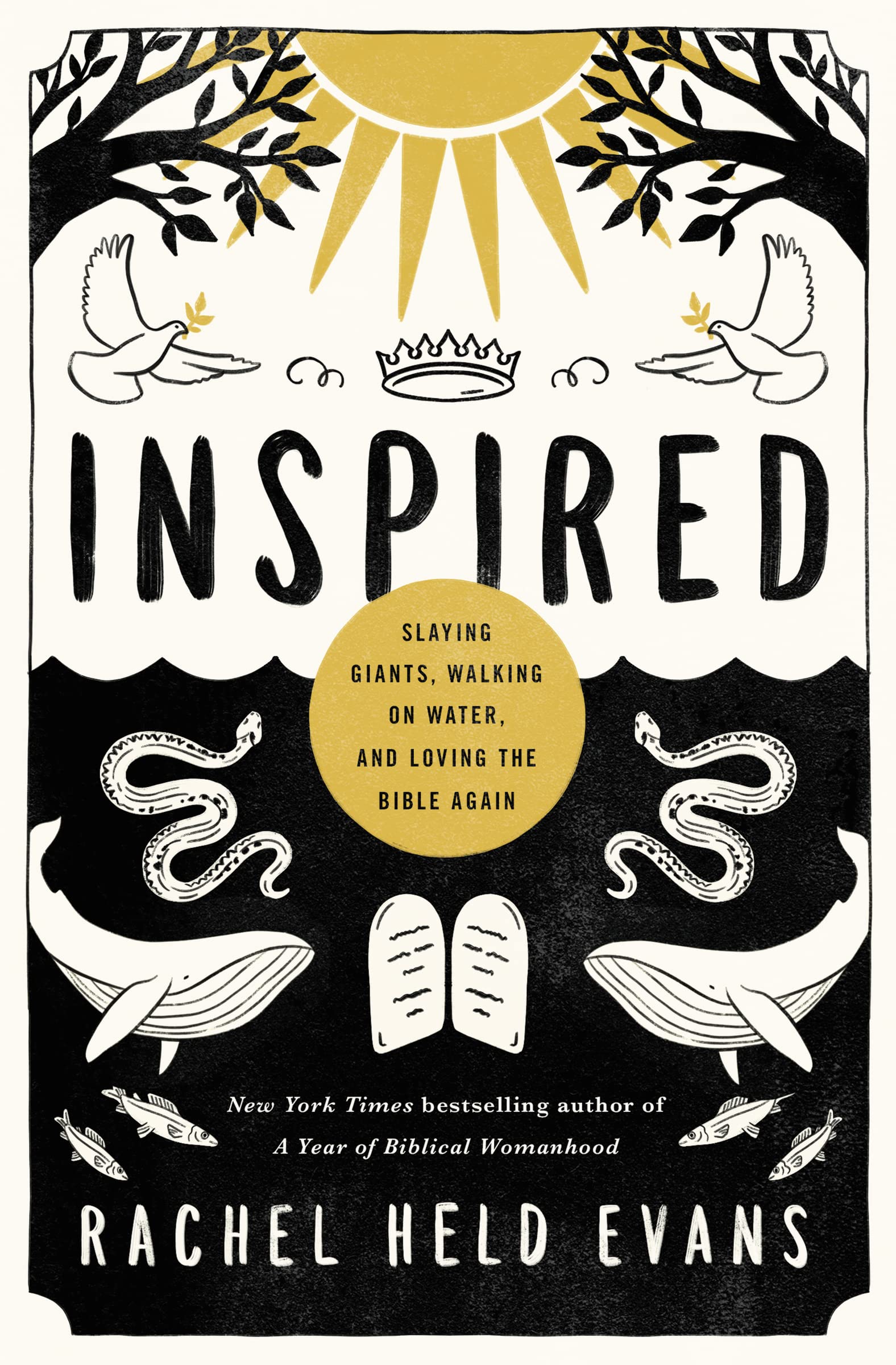 Inspired: Slaying Giants, Walking on Water, and Loving the Bible Again book cover