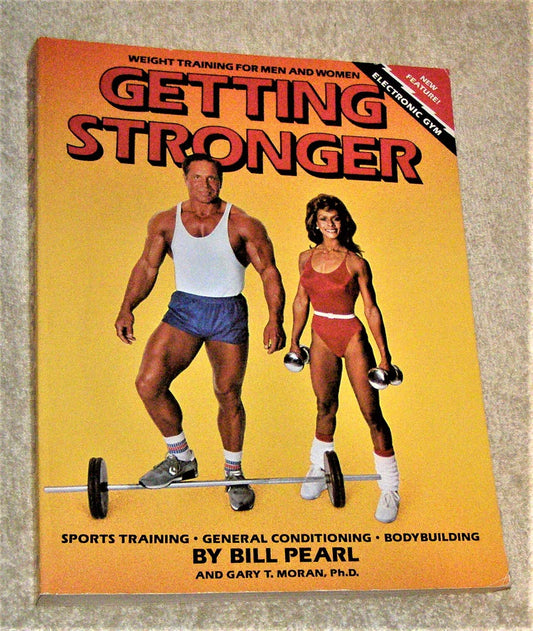 Getting Stronger: Weight Training for Men and Women