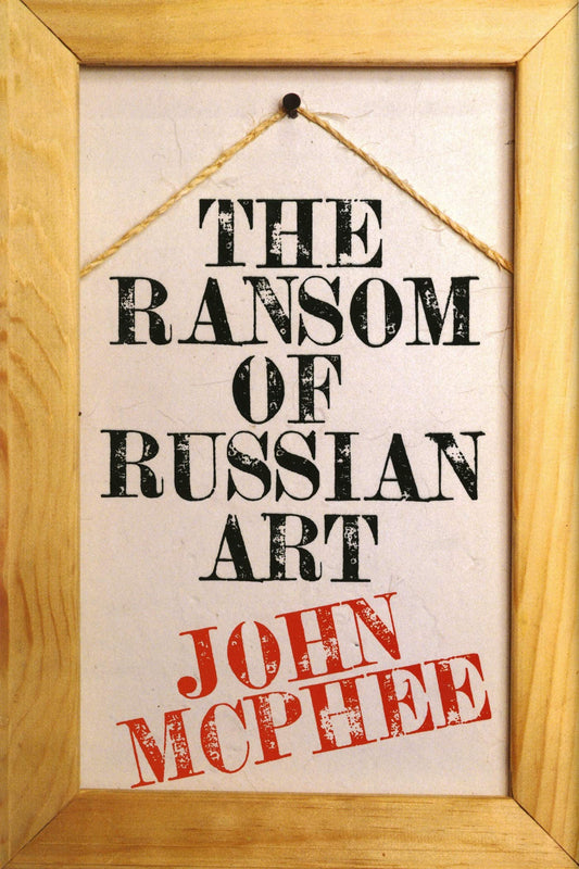 Ransom of Russian Art book cover