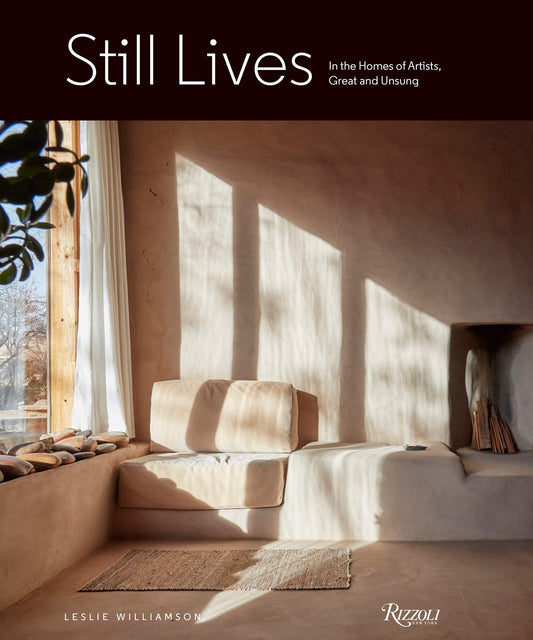 Still Lives: In the Homes of Artists, Great and Unsung book cover