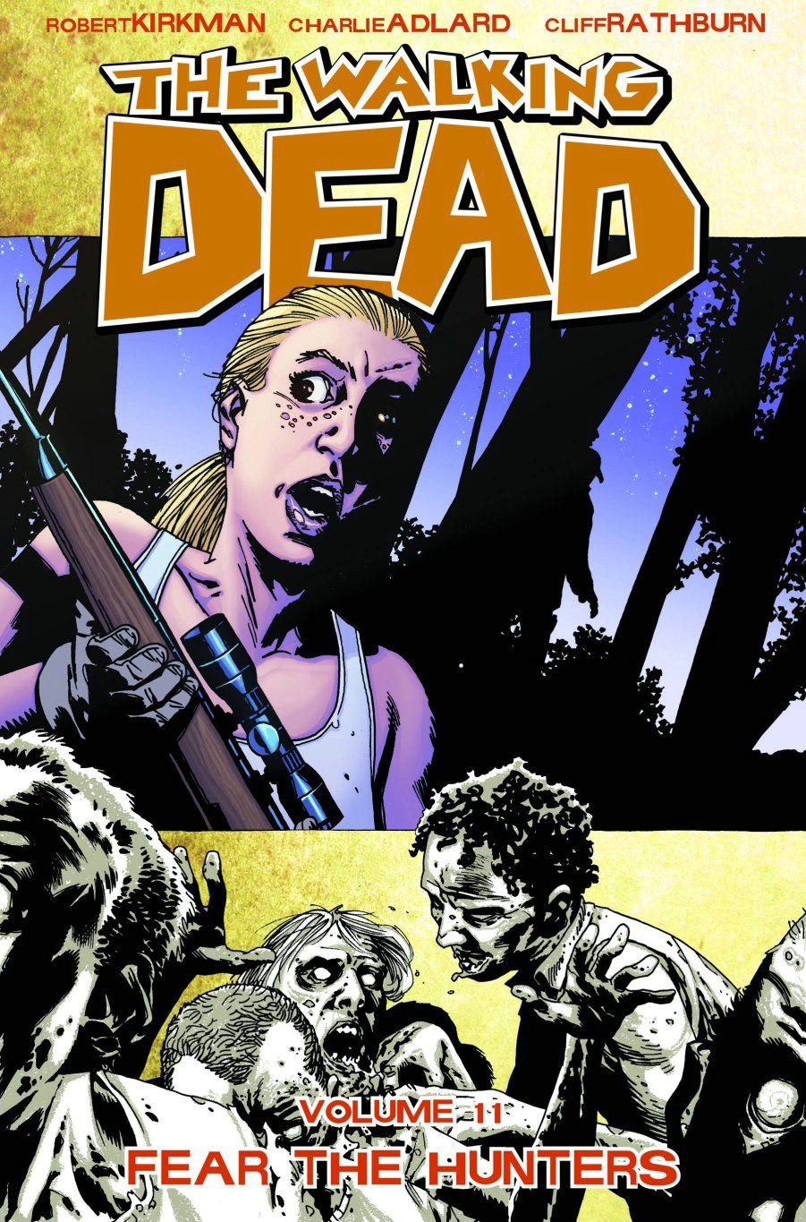 Walking Dead Volume 11: Fear the Hunters book cover