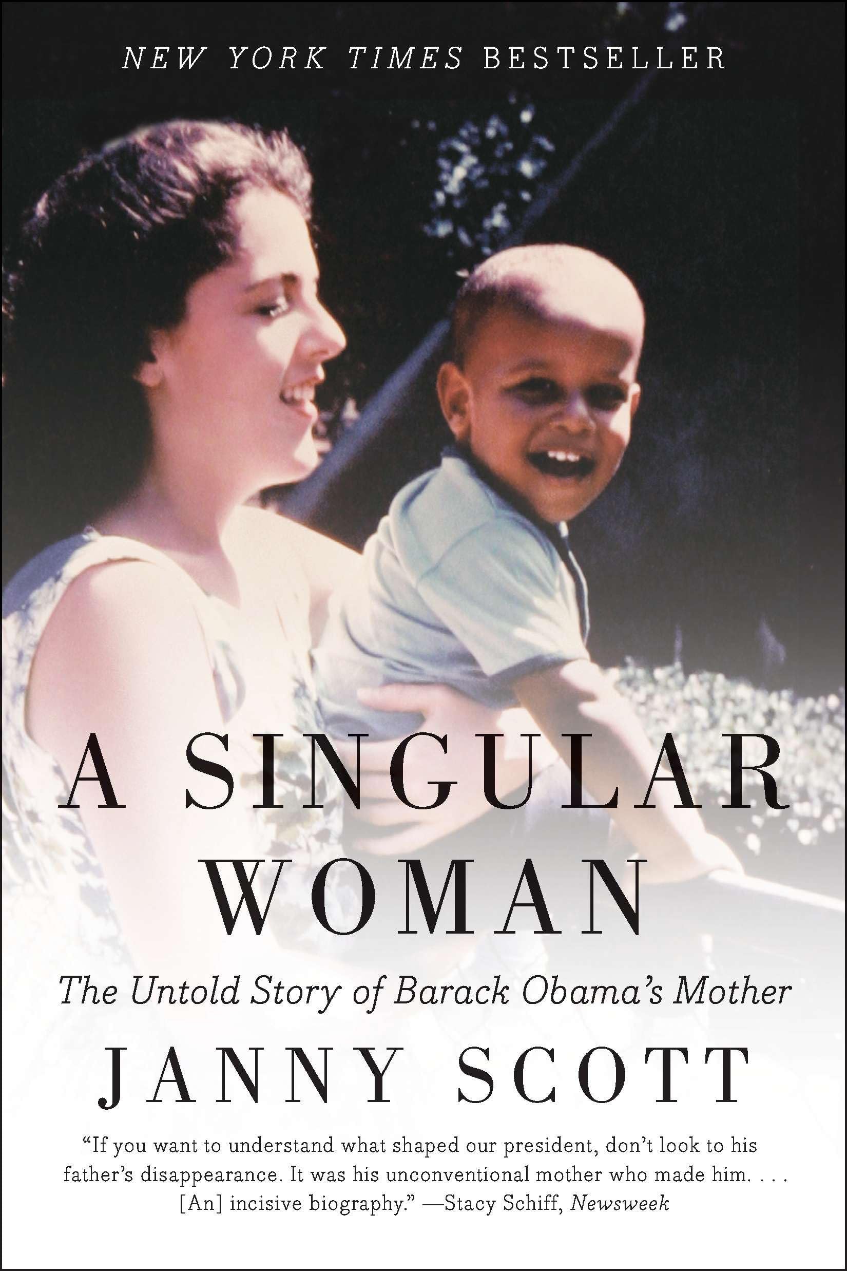 Singular Woman: The Untold Story of Barack Obama's Mother book cover