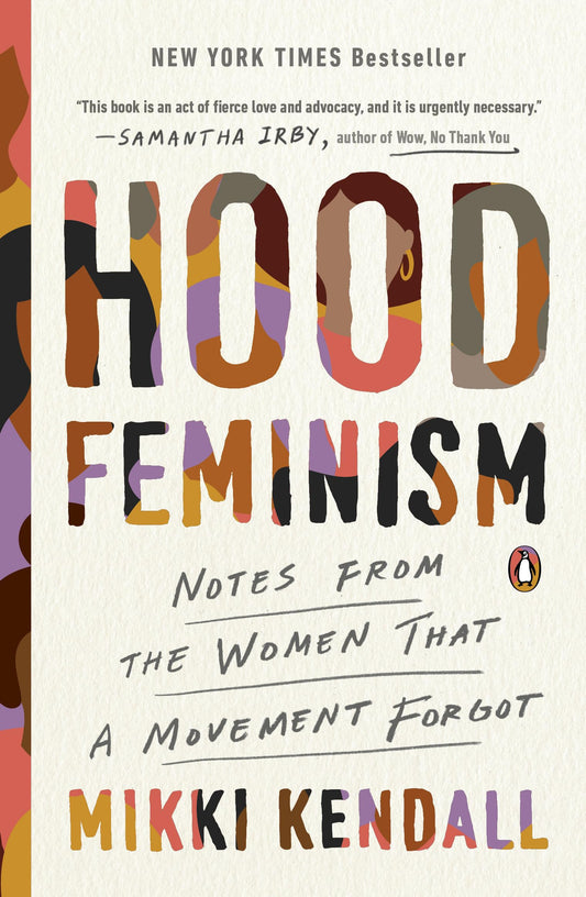 Hood Feminism: Notes from the Women That a Movement Forgot book cover