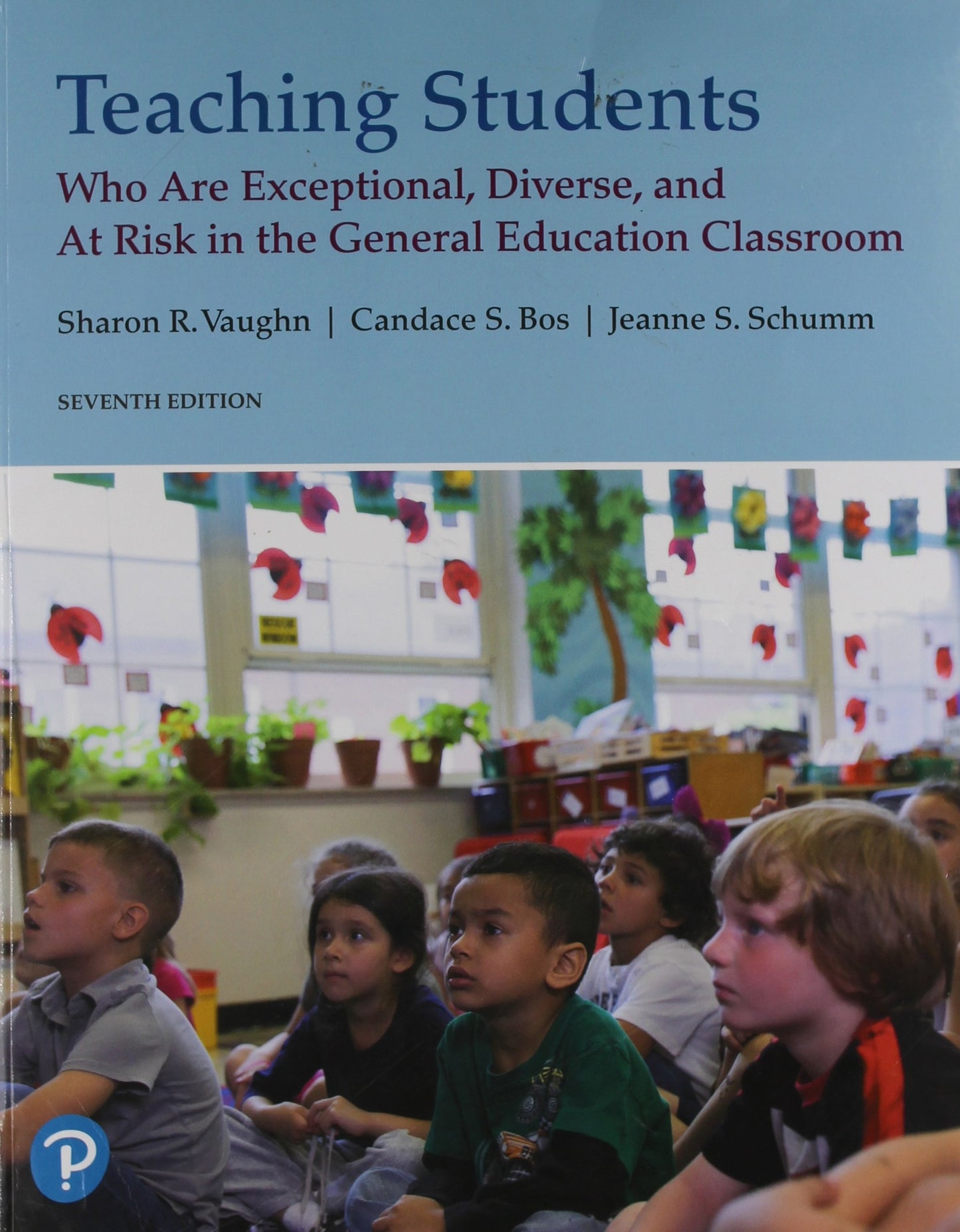 Teaching Students Who Are Exceptional, Diverse, and at Risk in the General Education Classroom book cover