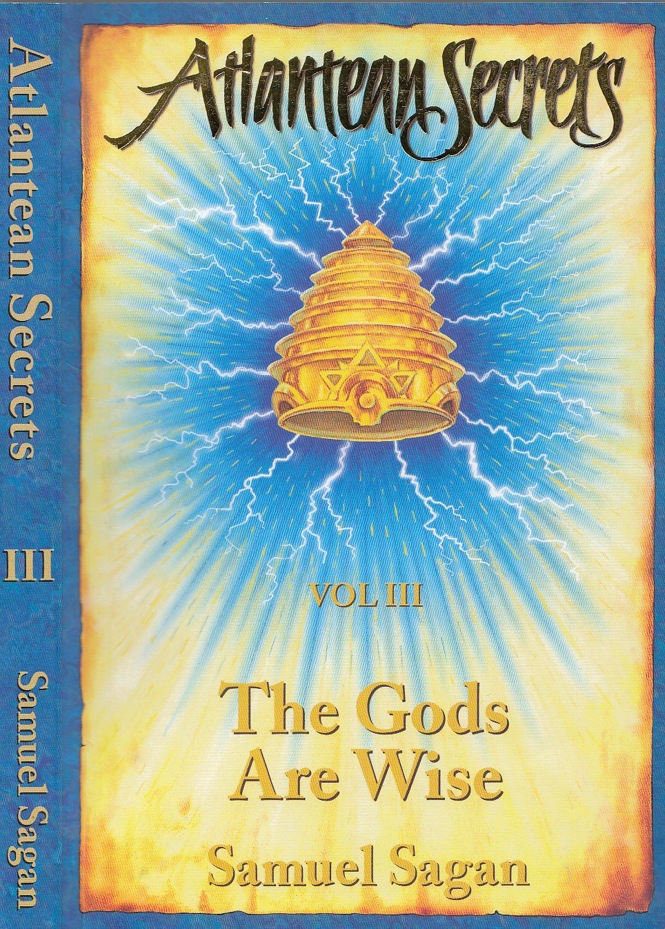 The Gods Are Wise (Atlantean Secrets)