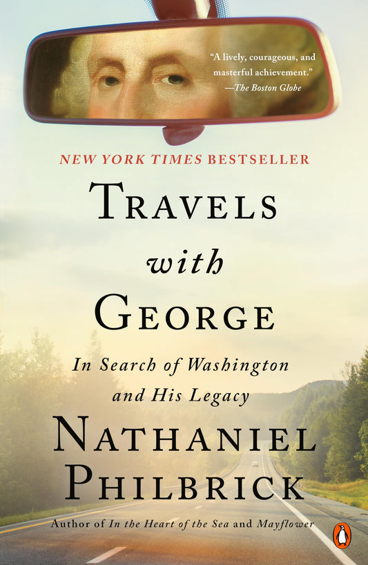Travels with George: In Search of Washington and His Legacy book cover