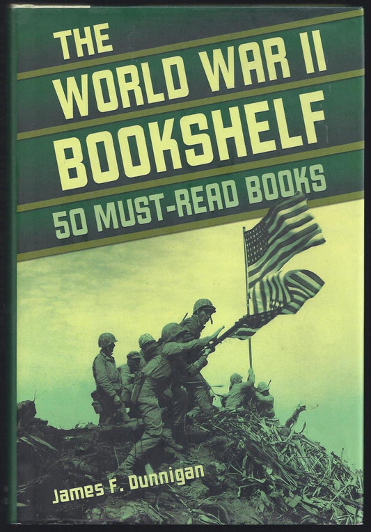 The World War II Bookshelf: 50 Must-Read Books book cover