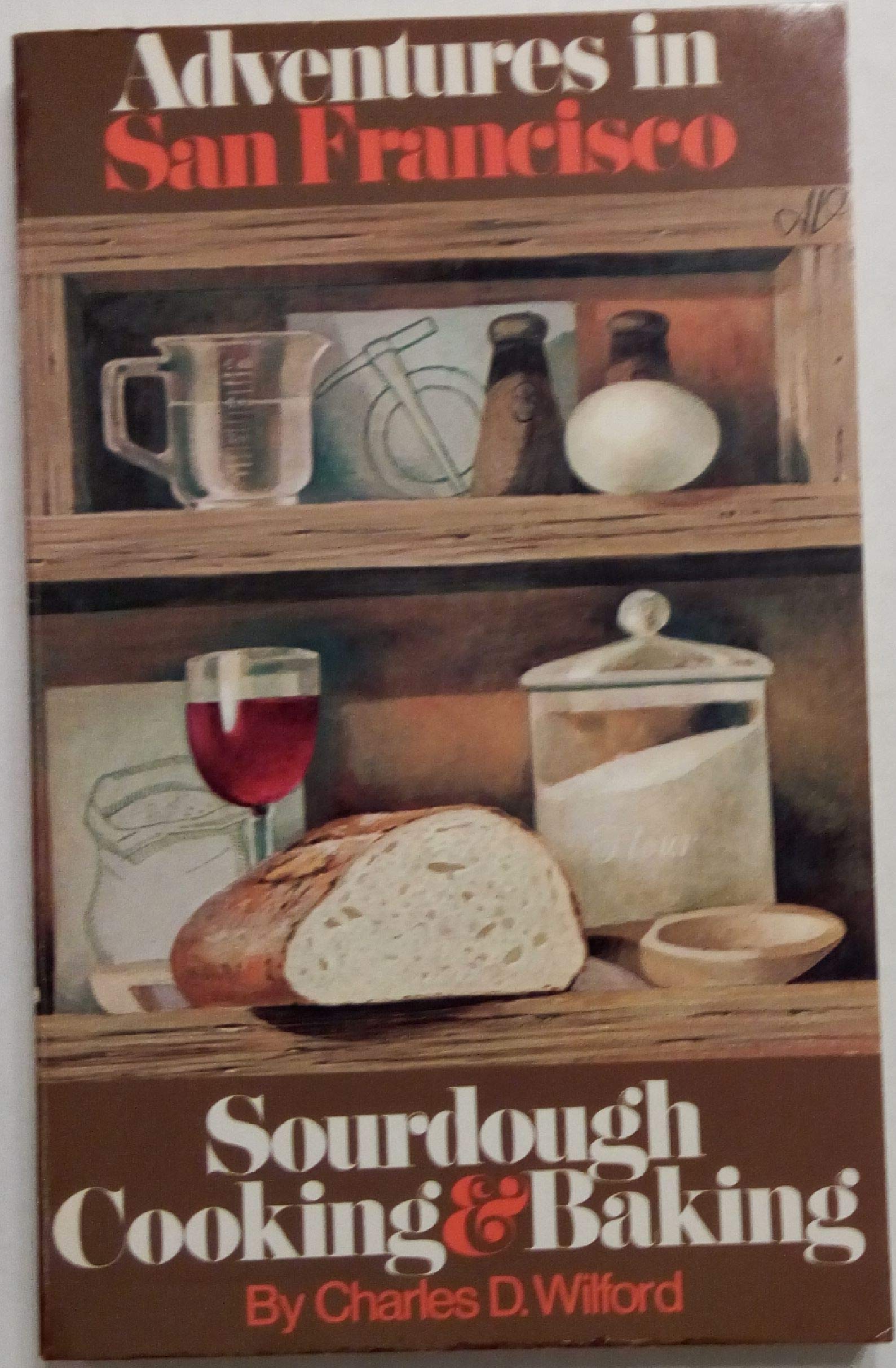 Adventures in Sourdough Cooking & Baking book cover