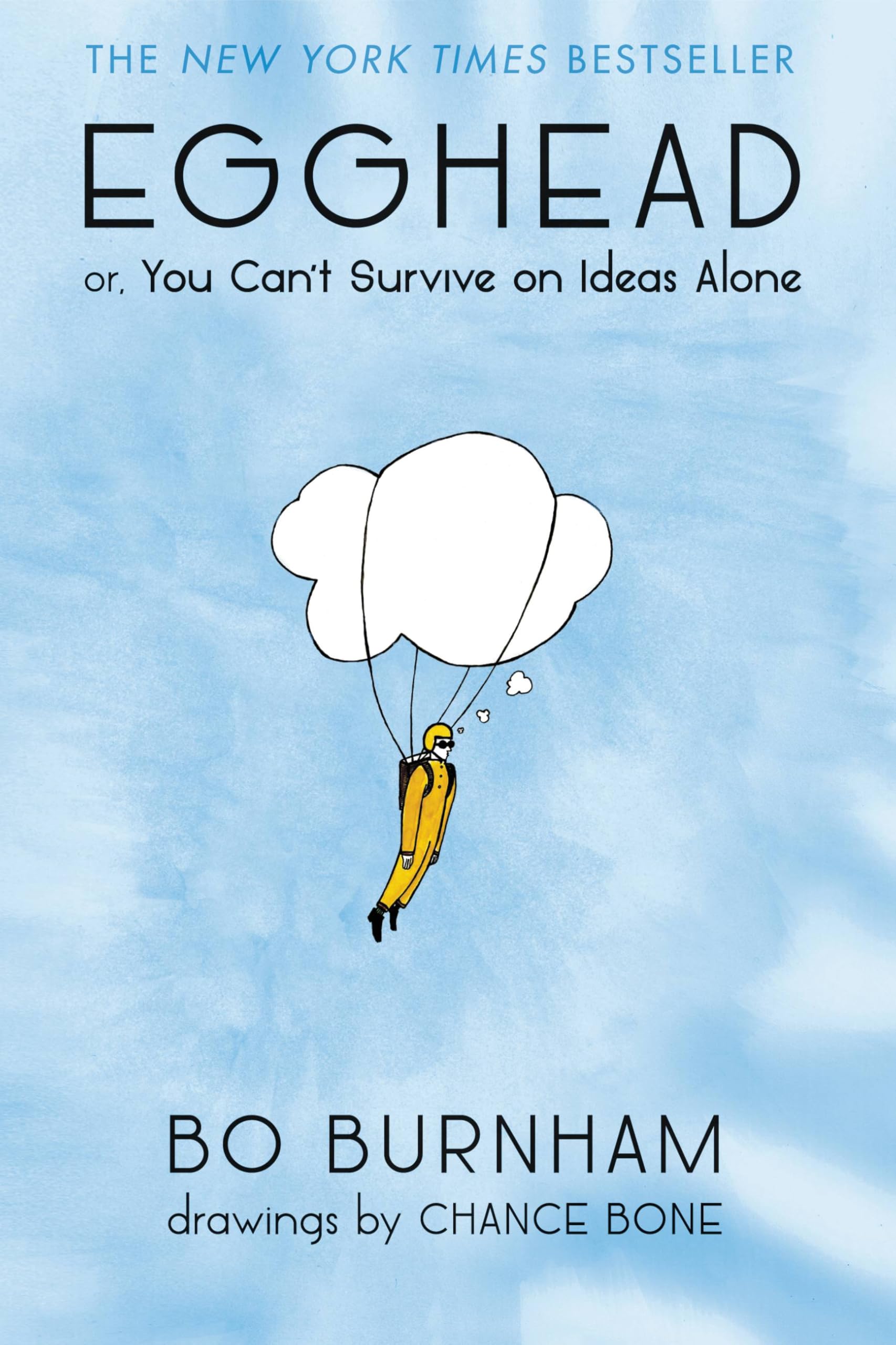 Egghead: Or, You Can't Survive on Ideas Alone book cover