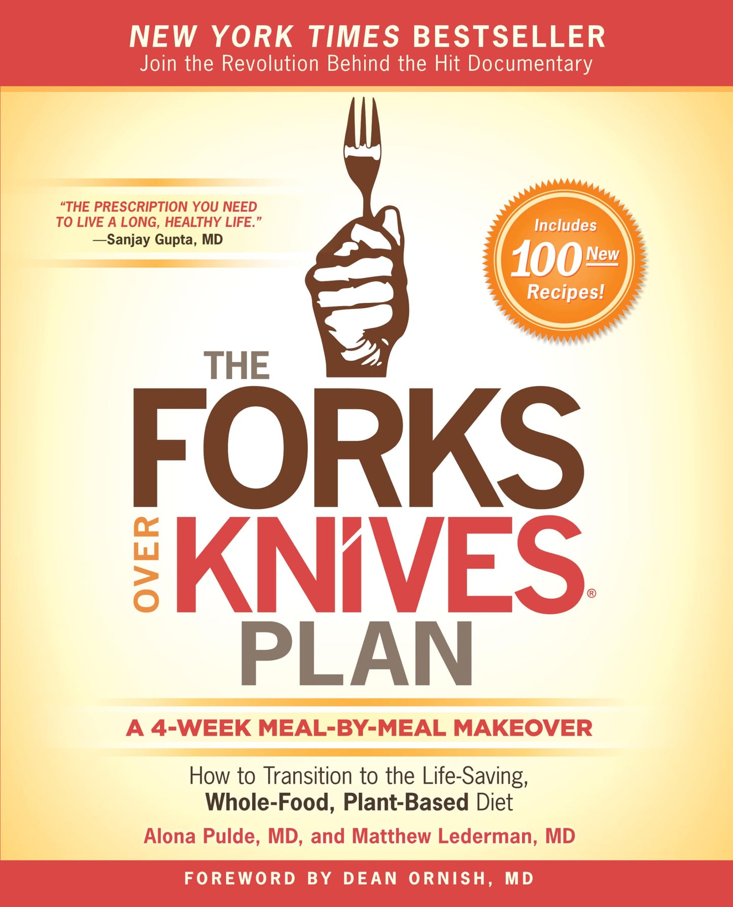 Forks Over Knives Plan: How to Transition to the Life-Saving, Whole-Food, Plant-Based Diet book cover
