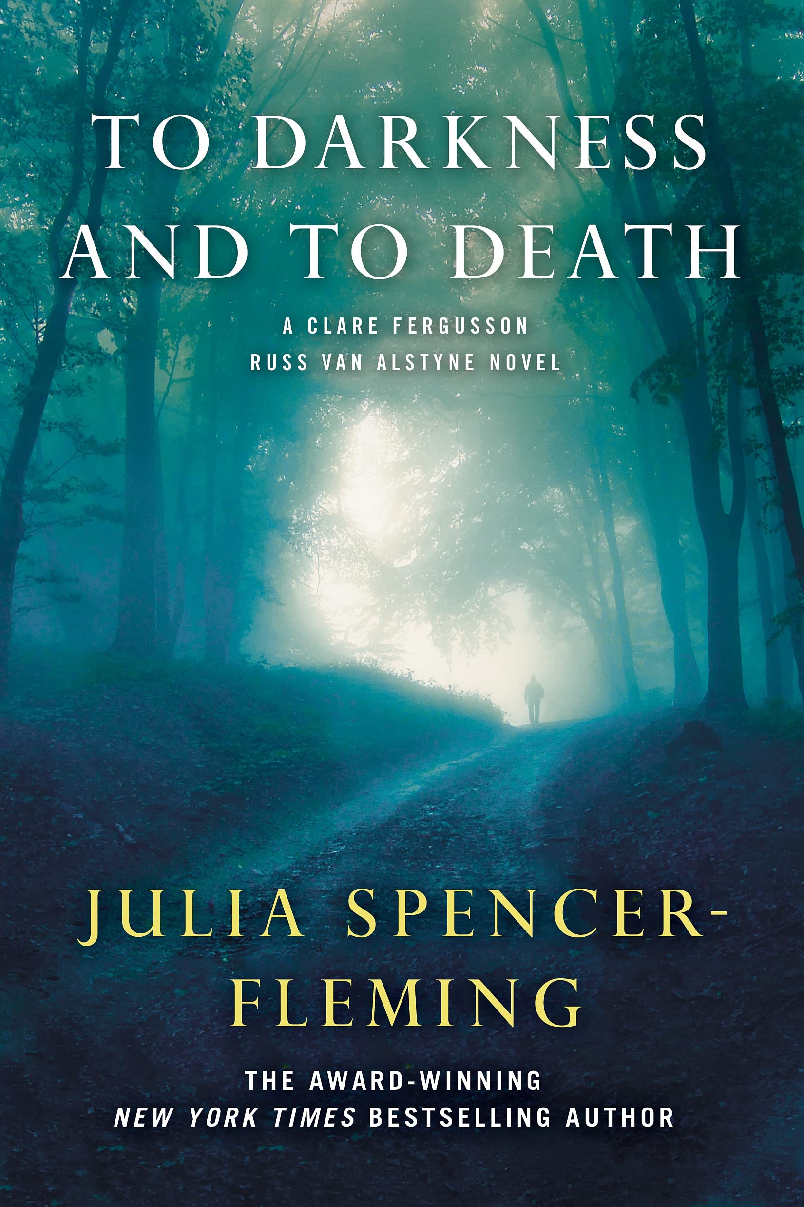 To Darkness and to Death: A Clare Fergusson and Russ Van Alstyne Mystery book cover