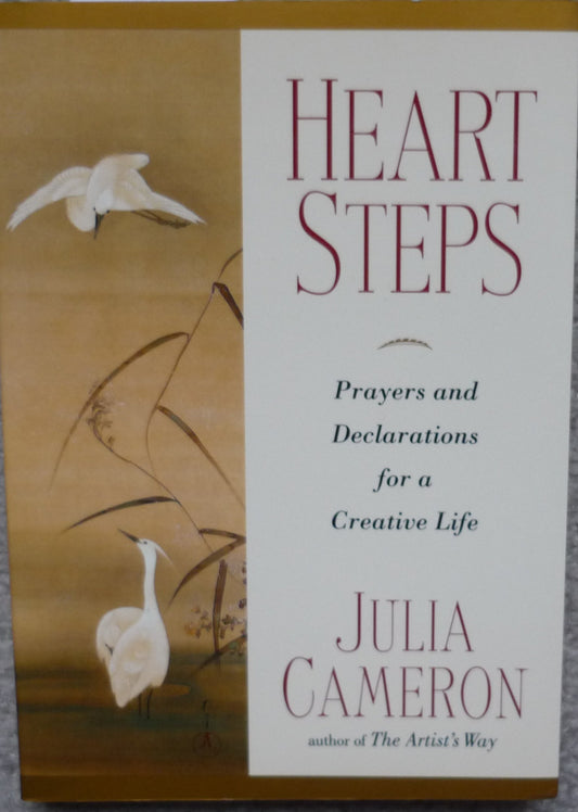 Heart Steps: Prayers and Declarations for a Creative Life