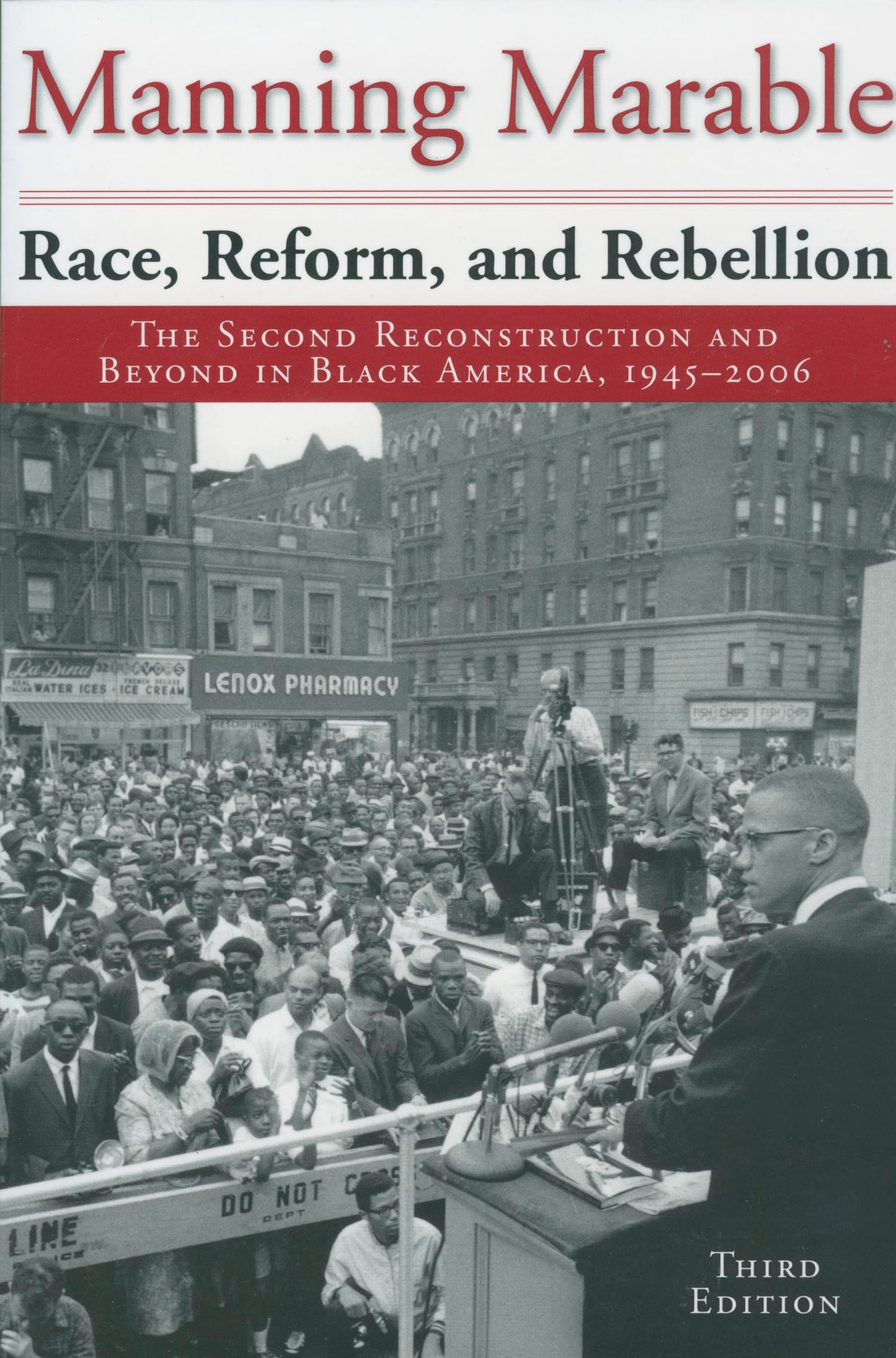 Race, Reform, and Rebellion: The Second Reconstruction and Beyond in Black America, 1945-2006 book cover