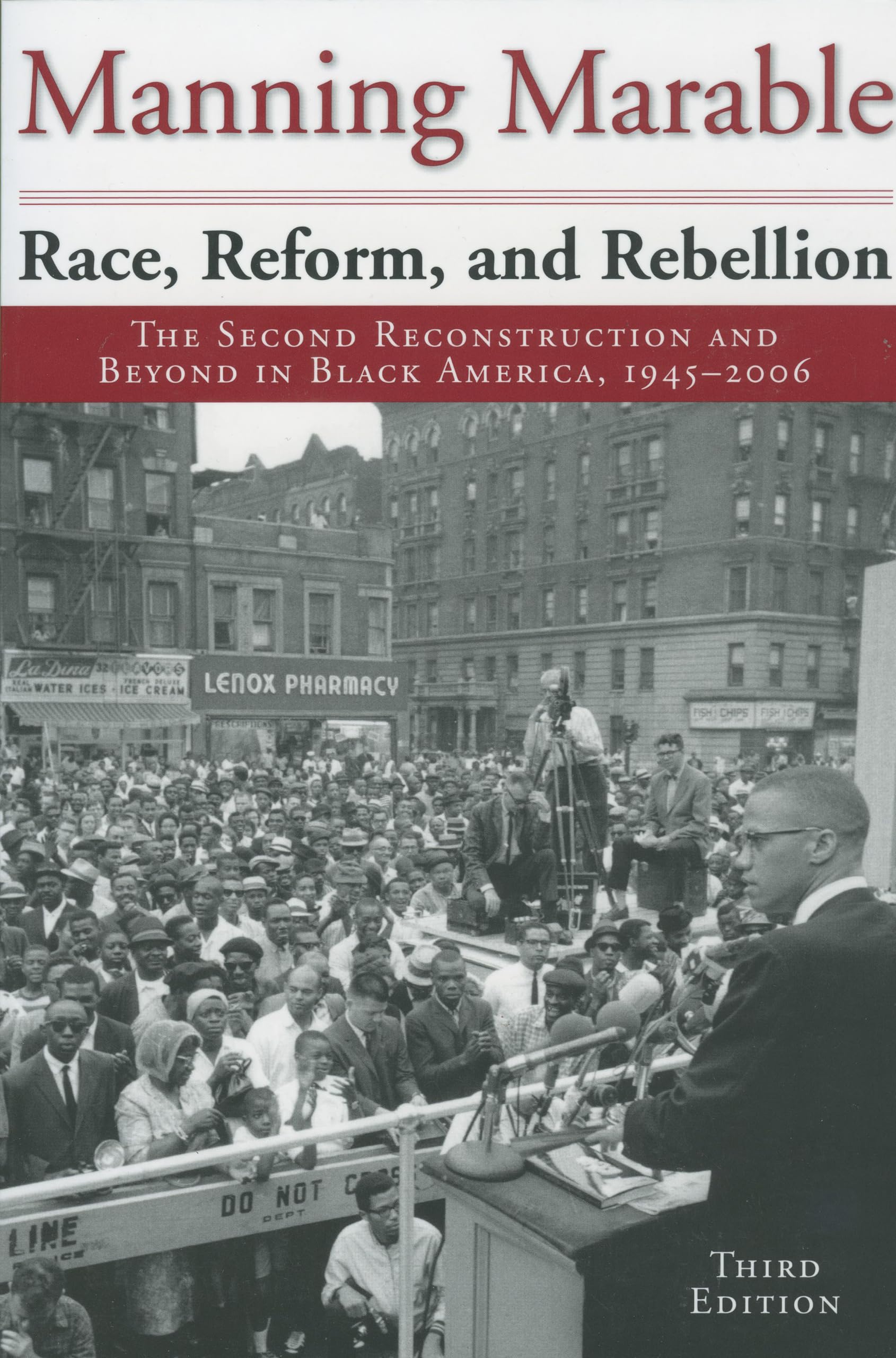 Race, Reform, and Rebellion: The Second Reconstruction and Beyond in Black America, 1945-2006 book cover