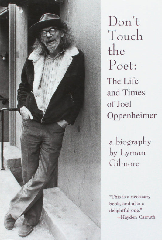 Don't Touch the Poet: The Life and Times of Joel Oppenheimer book cover