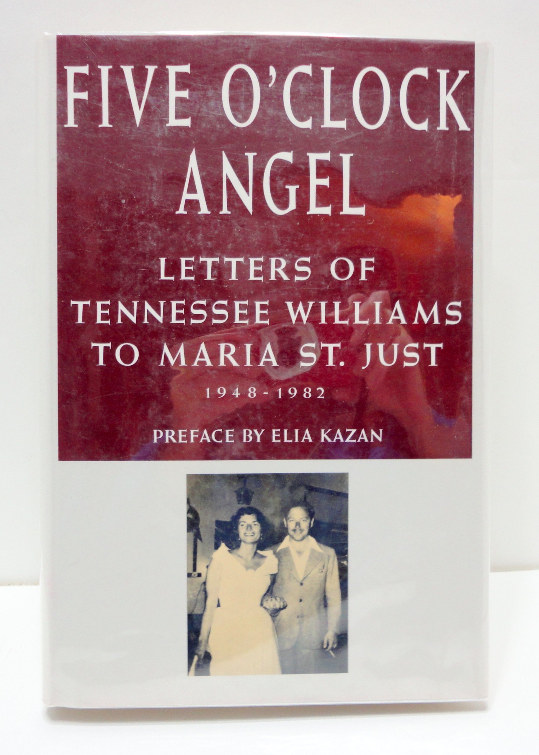 Five O'Clock Angel: Letters of Tennessee Williams to Maria St. Just, 1948-1982 book cover