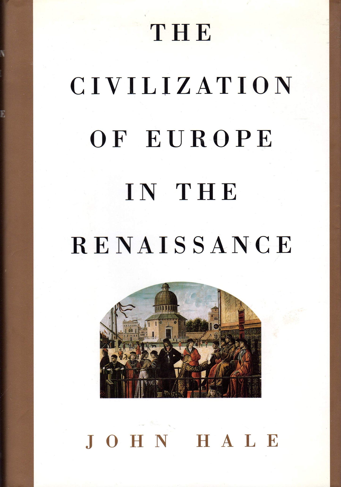 Civilization of Eurpoe in the Renaissance (American) book cover