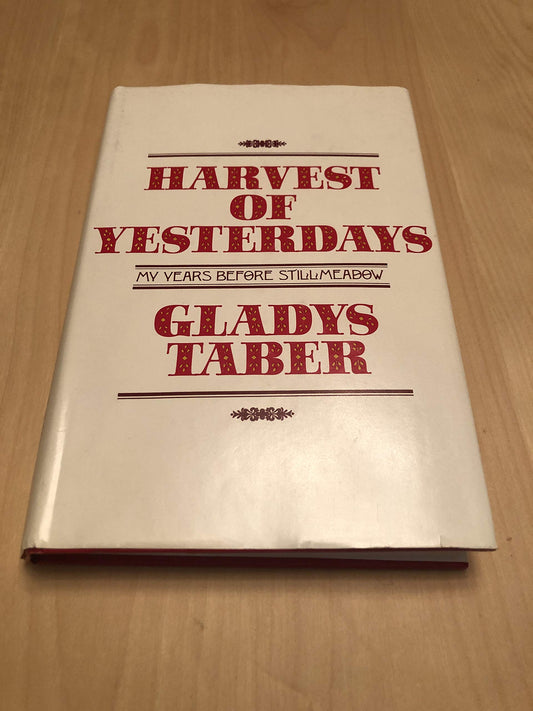 Harvest of Yesterdays