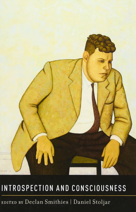 Introspection and Consciousness (Philosophy of Mind)