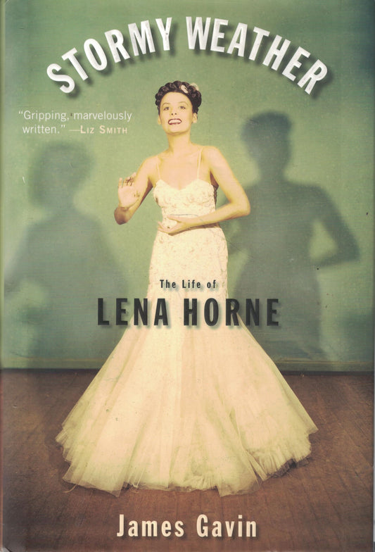 Stormy Weather: The Life of Lena Horne book cover