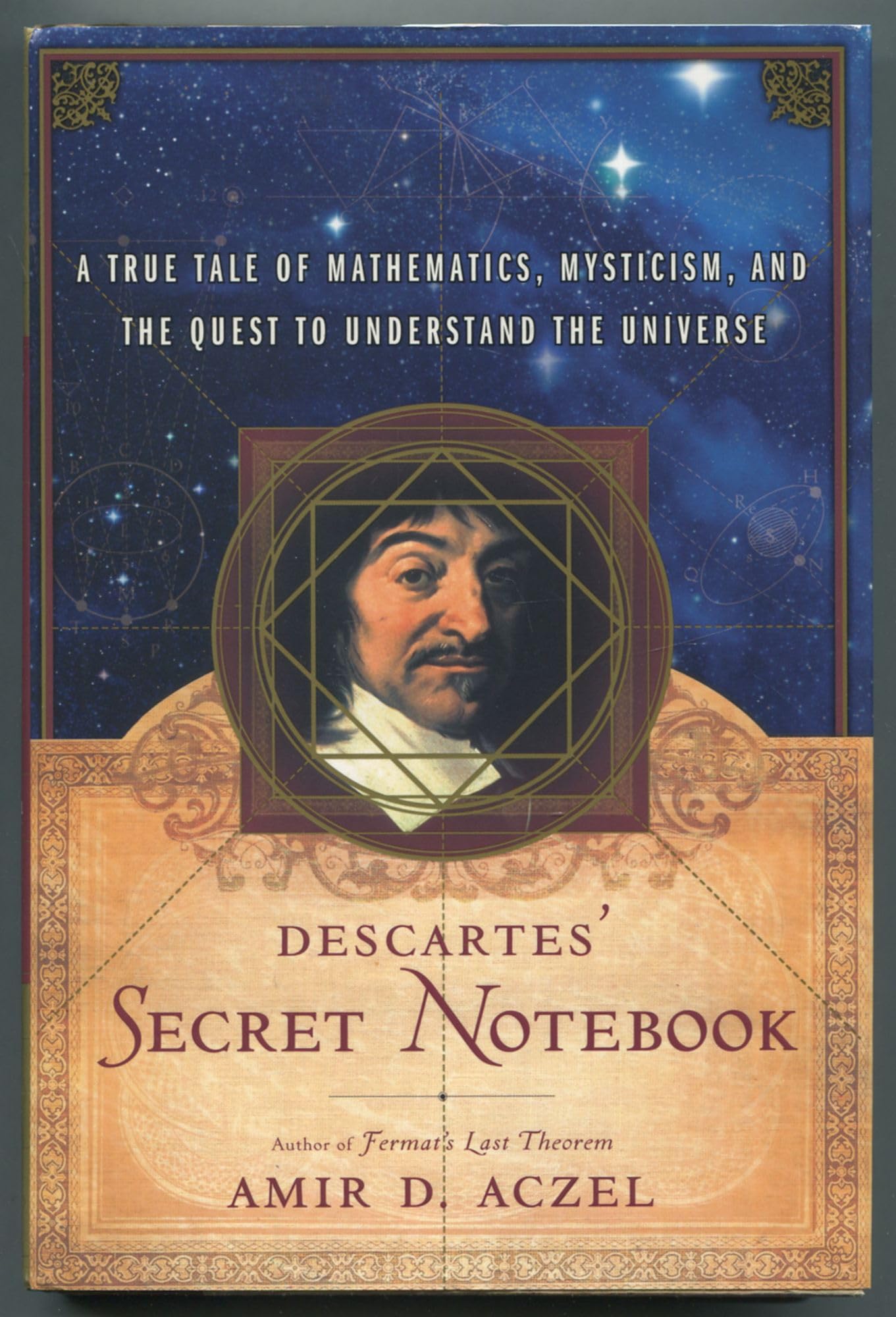 Descartes' Secret Notebook: A True Tale of Mathematics, Mysticism, and the Quest to Understand the Universe book cover