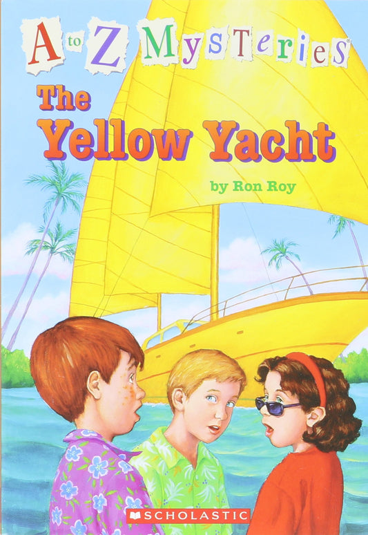 The Yellow Yacht (A to Z Mysteries) book cover