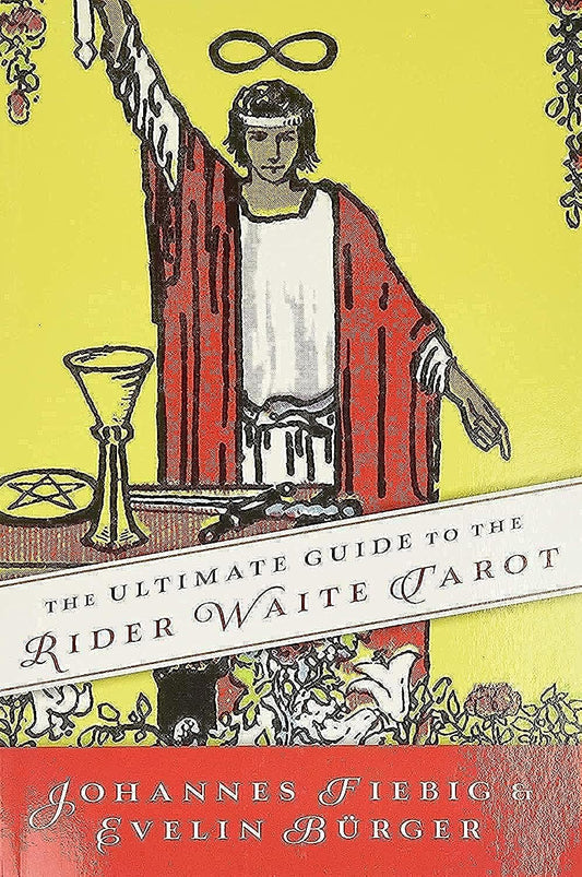 Ultimate Guide to the Rider Waite Tarot