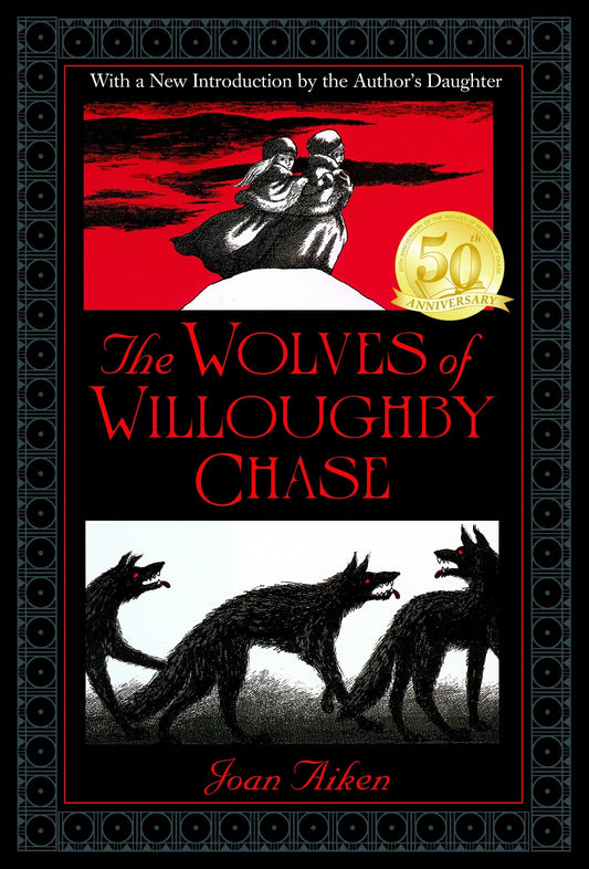 Wolves of Willoughby Chase