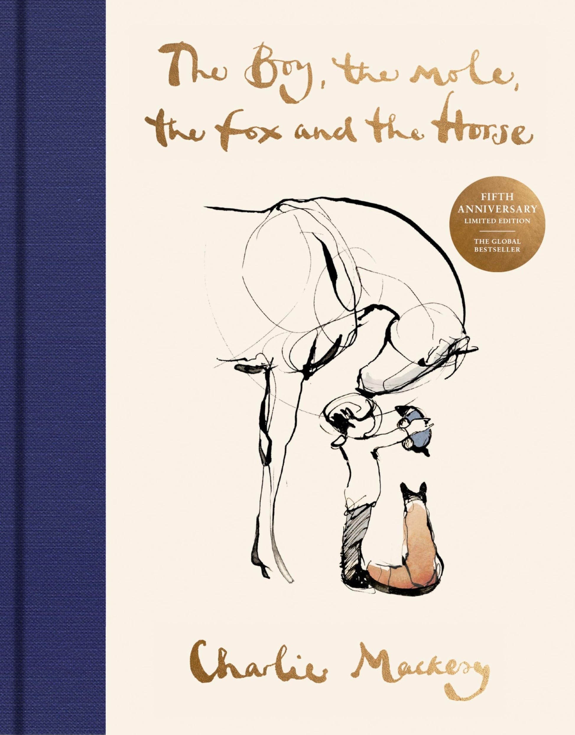 Boy, the Mole, the Fox and the Horse Fifth Anniversary Limited Edition: The Global Bestseller book cover