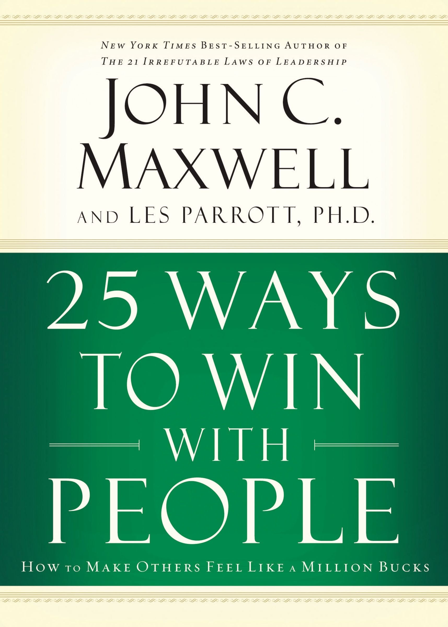 25 Ways to Win with People (International Edition): How to Make Others Feel Like a Million Bucks book cover
