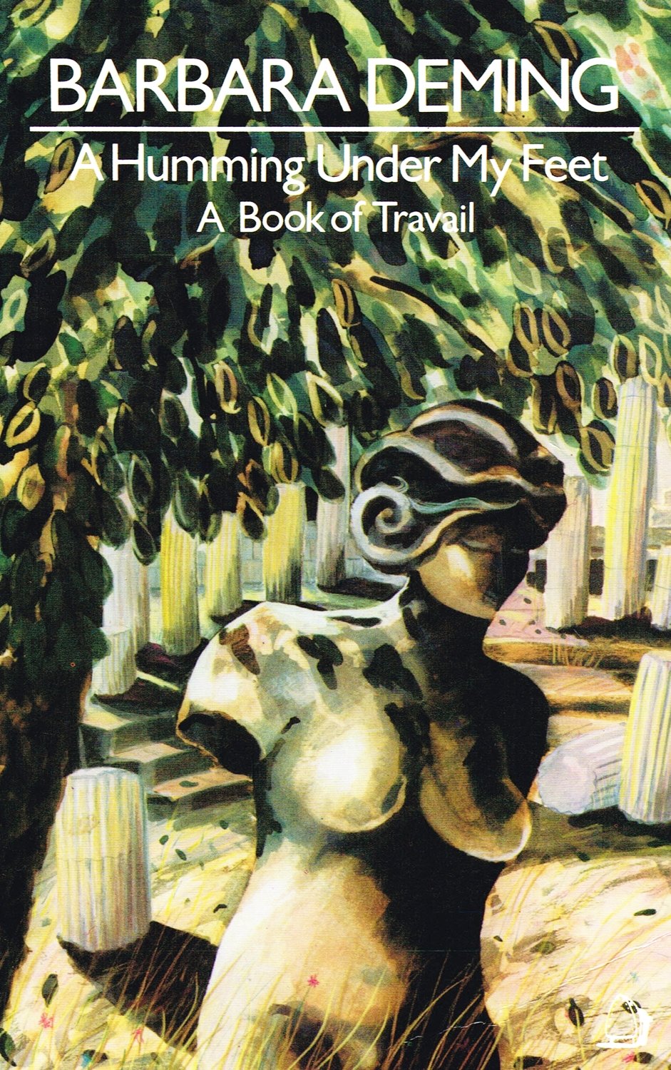 Humming Under My Feet: A Book of Travail