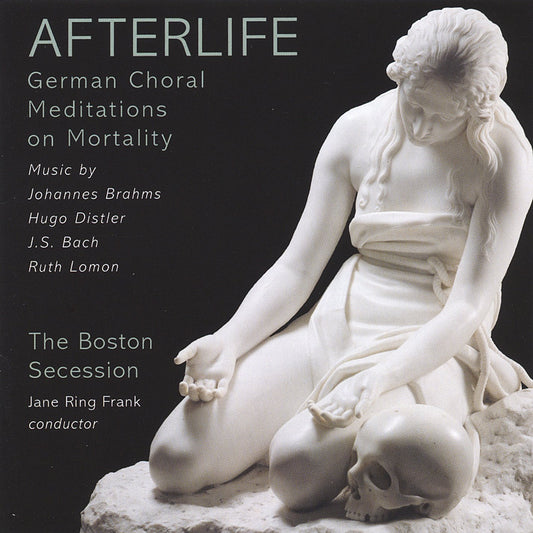 Afterlife: German Choral Meditations on Mortality book cover
