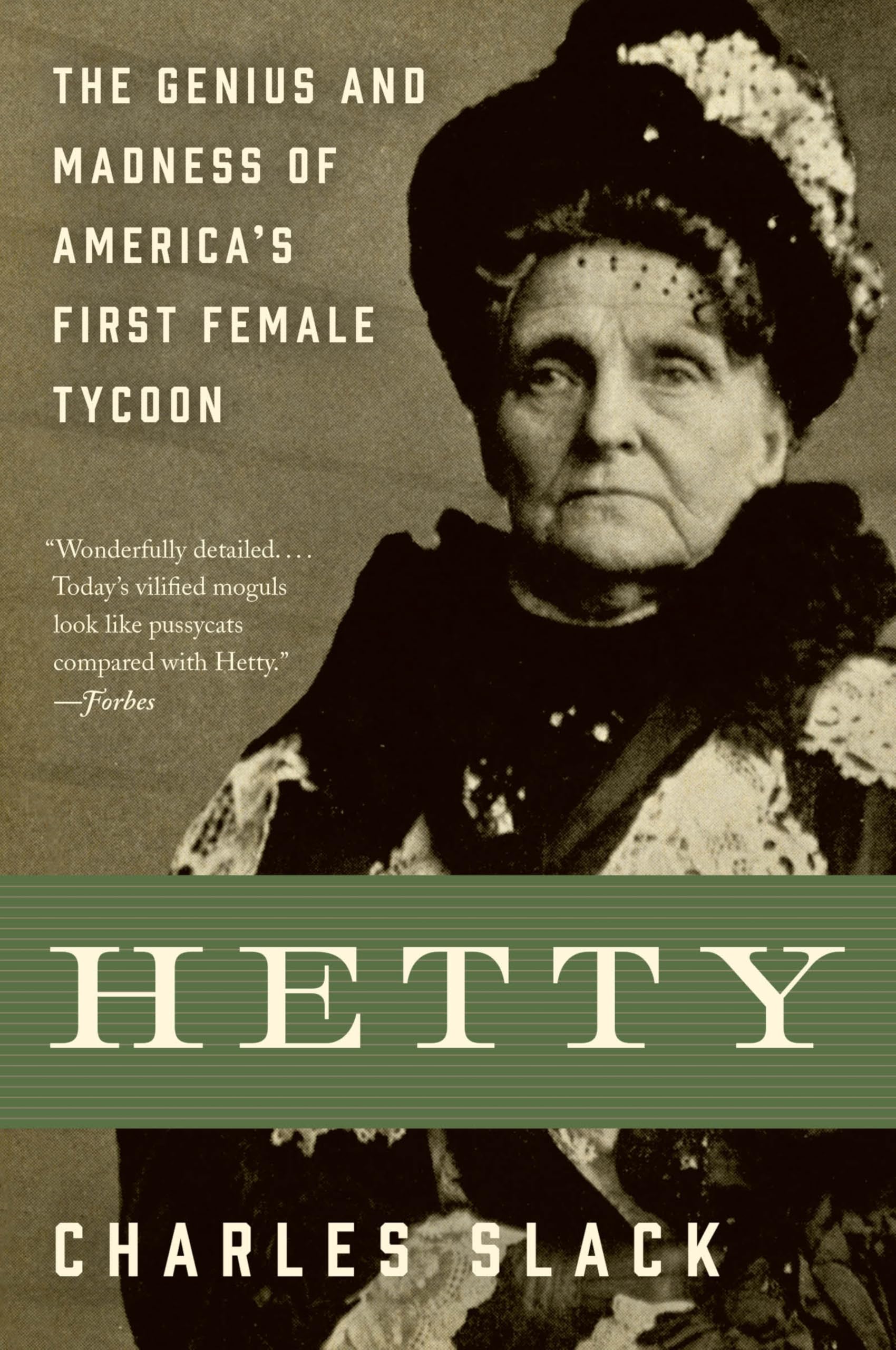 Hetty: The Genius and Madness of America's First Female Tycoon book cover